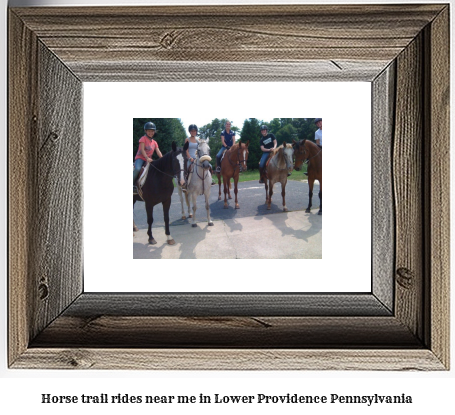 horse trail rides near me in Lower Providence, Pennsylvania